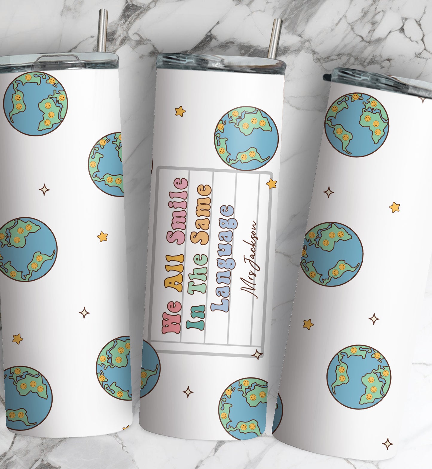 We All Smile In The Same Language Tumbler - 20oz