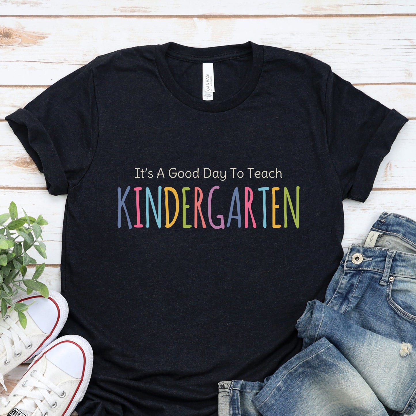 It's A Good Day To Teach Kindergarten