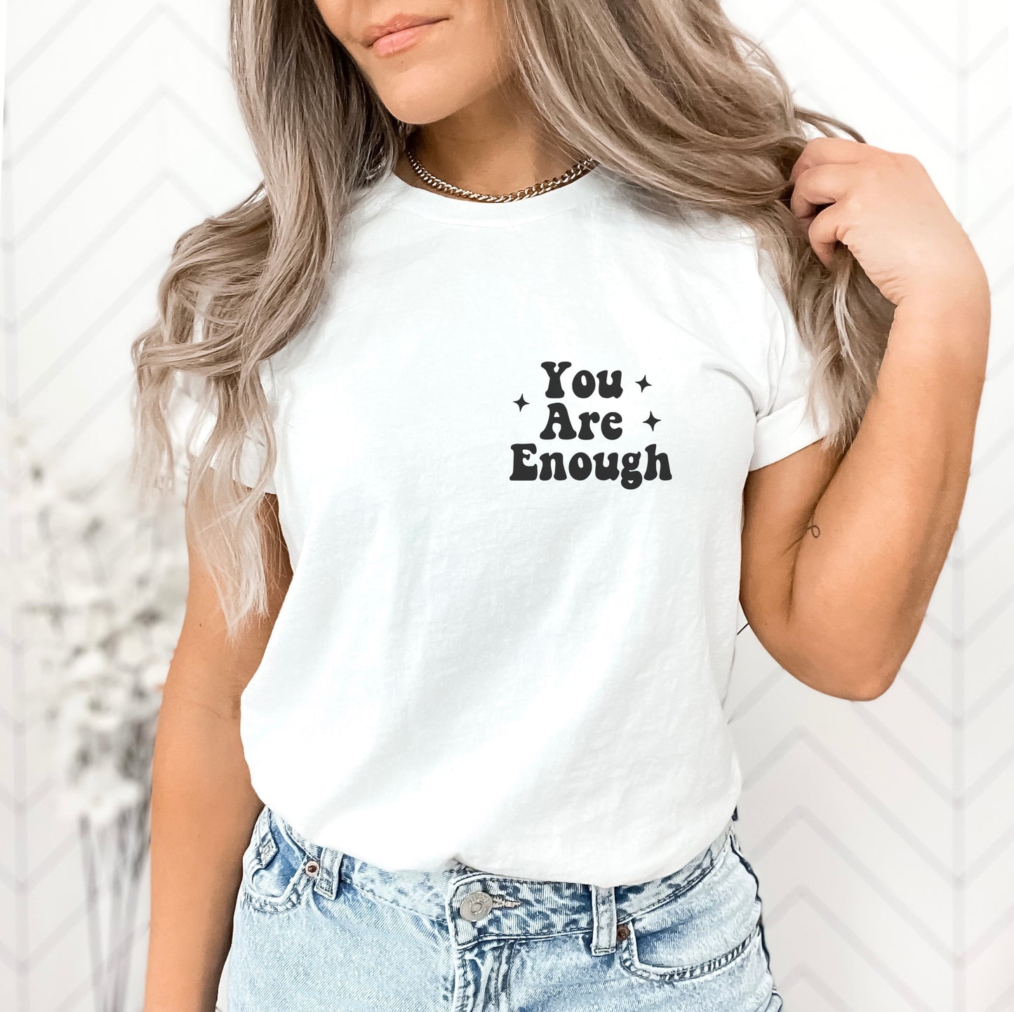 You Are Enough