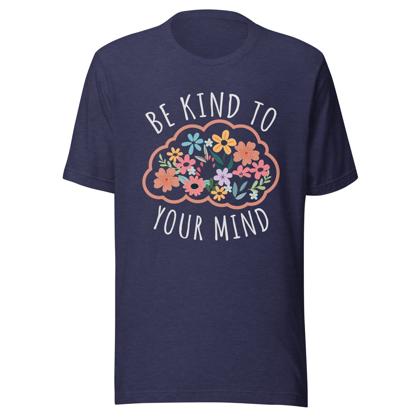 Be Kind To Your Mind